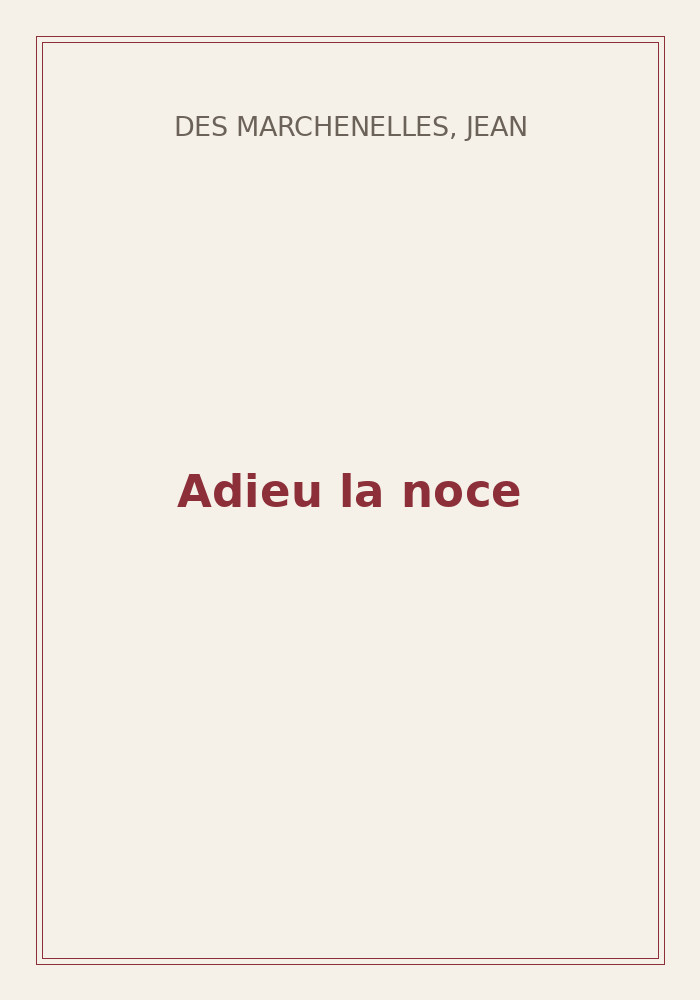 Couverture de « Adieu la noce »