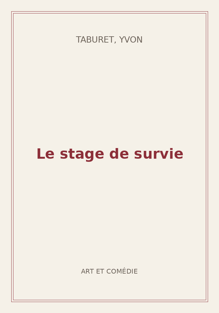 Couverture de « Le stage de survie »