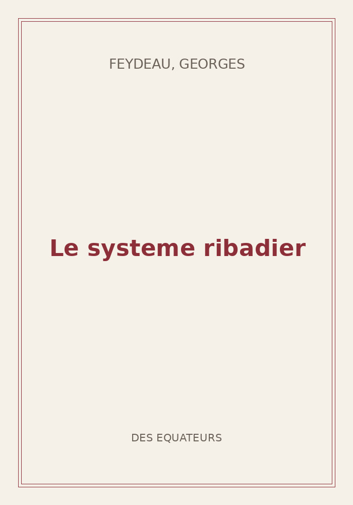 Couverture de « Le systeme ribadier »