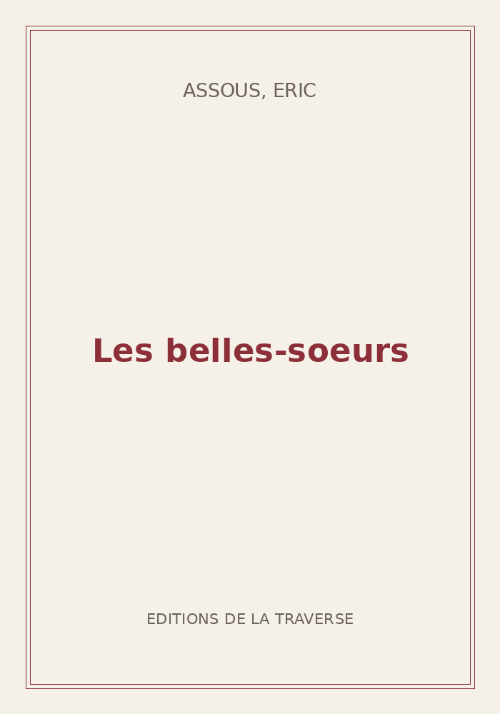 Couverture de « Les belles-soeurs »