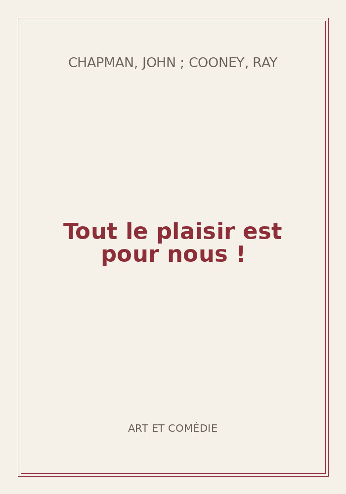 Couverture de « Tout le plaisir est pour nous ! »