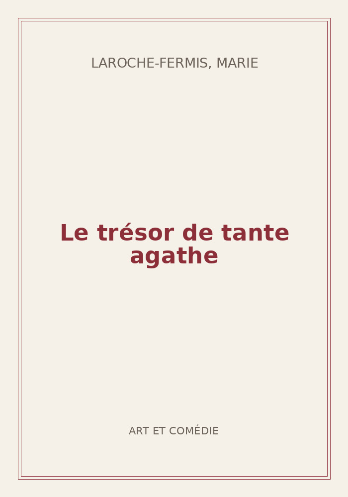 Couverture de « Le trésor de tante agathe »