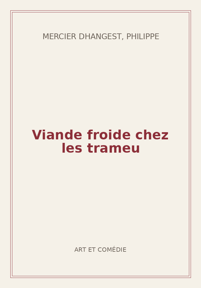 Couverture de « Viande froide chez les trameu »