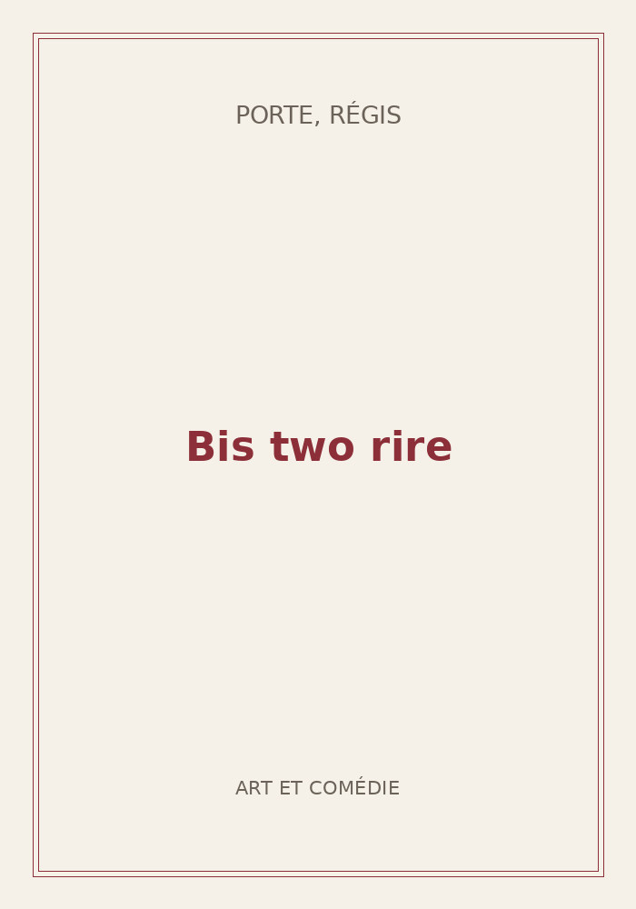 Couverture de « Bis two rire »