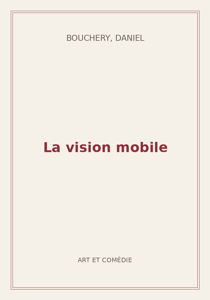 Couverture de « La vision mobile »