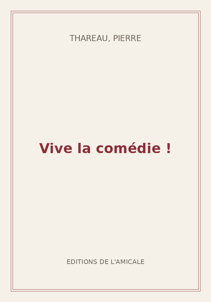 Couverture de « Vive la comédie ! »
